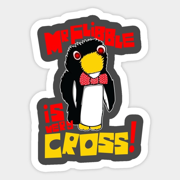 Mr Flibble is very Cross Sticker by Meta Cortex